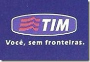 Tim, sem fronteiras 002