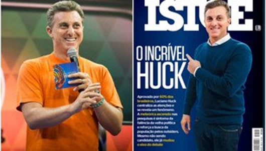 Istoé trata Huck como fenômeno, mesmo que não seja candidato_Brasil 247