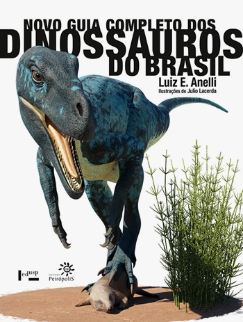 NOVO_GUIA_COMPLETO_DOS_DINOSSAUROS_DO_BRASIL_capa_7nov22.indd